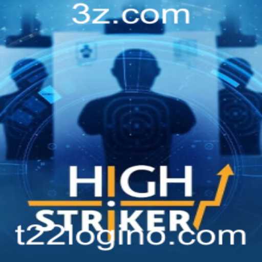 Explorando o Fascinante Mundo de HighStriker e o Conceito de T22 Login